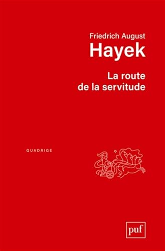 9782130619536: La route de la servitude