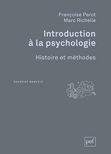 Imagen de archivo de introduction  la psychologie ; histoire et mthodes (2e dition) a la venta por Chapitre.com : livres et presse ancienne