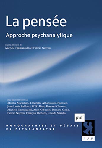 Beispielbild fr La pense : Approche psychanalytique zum Verkauf von Revaluation Books