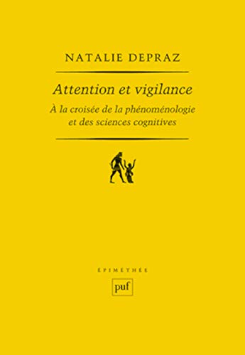 9782130620280: Attention et vigilance: A la croise de la phnomnologie et des sciences cognitives