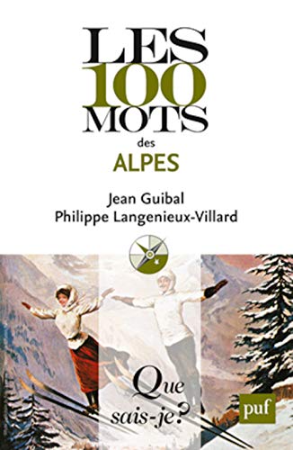 Beispielbild fr Les 100 mots des Alpes zum Verkauf von Ammareal