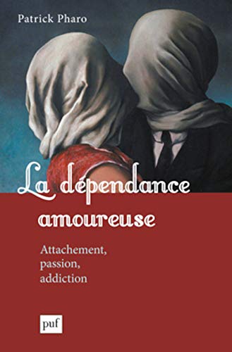 Imagen de archivo de La dpendance amoureuse a la venta por medimops