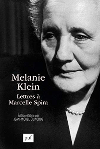 Beispielbild fr Melanie Klein, Lettres ? Marcelle Spira (Hors collection) zum Verkauf von Reuseabook