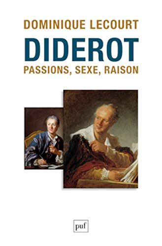 Beispielbild fr Diderot. Passions, sexe, raison zum Verkauf von medimops