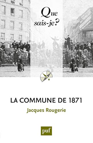 9782130620785: La Commune de 1871 (Que sais-je ?)