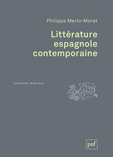 Beispielbild fr Littrature espagnole contemporaine zum Verkauf von Gallix