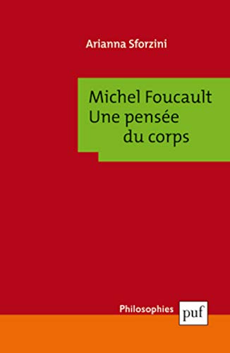 9782130624745: Michel Foucault: Une pense du corps