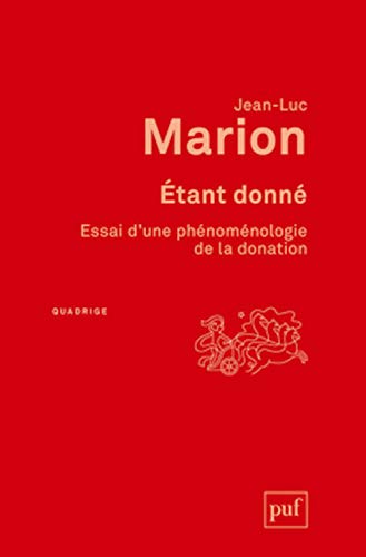 9782130624813: tant donn: Essai d'une phnomnologie de la donation