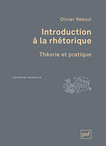 Imagen de archivo de Introduction  la rh torique: Th orie et pratique a la venta por ThriftBooks-Dallas