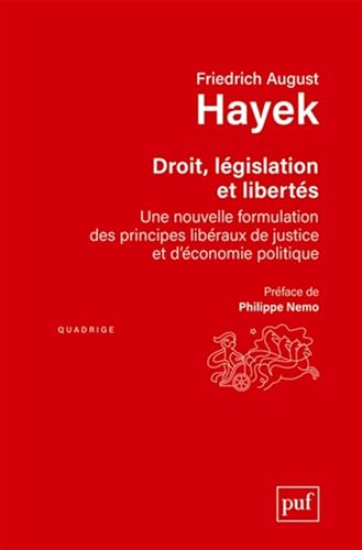 Beispielbild fr Droit, Lgislation Et Libert : Une Nouvelle Formulation Des Principes Libraux De Justice Et D'con zum Verkauf von RECYCLIVRE