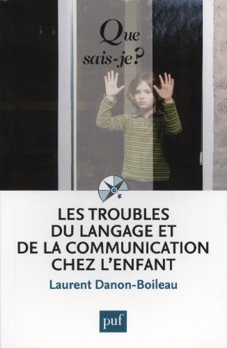 9782130626381: Les troubles du langage et de la communication chez l'enfant