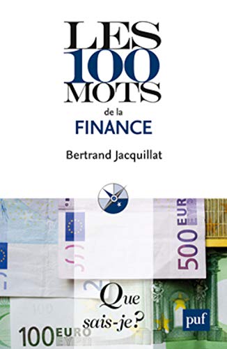 Beispielbild fr Les 100 mots de la finance zum Verkauf von Ammareal