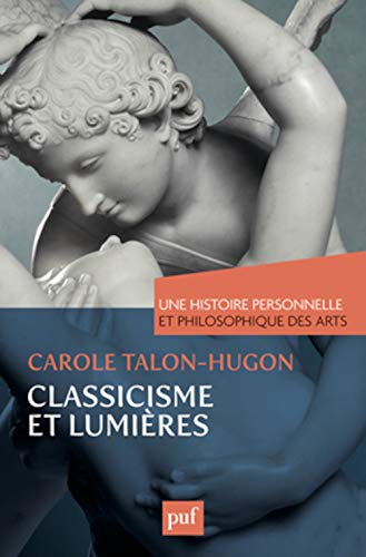 9782130628323: Classicisme et Lumires