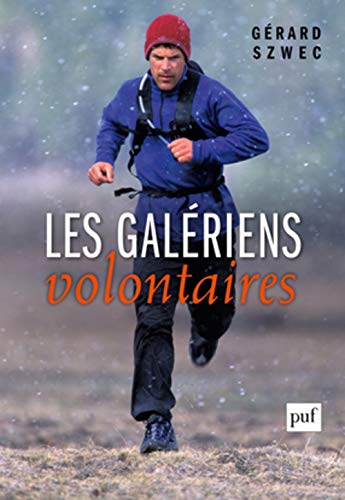 Beispielbild fr Les galriens volontaires : Essais sur les procds autocalmants zum Verkauf von Revaluation Books