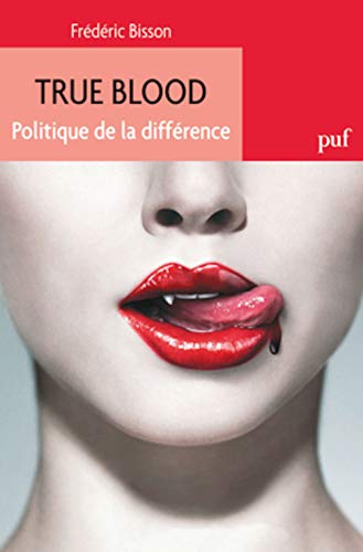 9782130628538: True blood: Politique de la diffrence