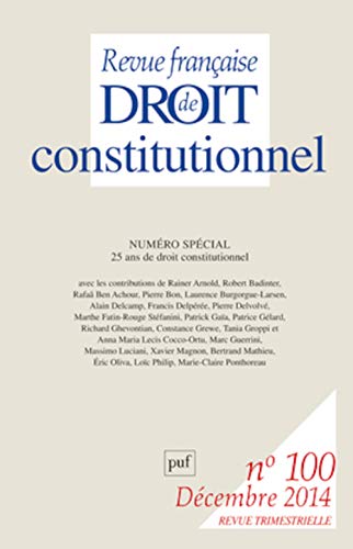 Stock image for RFDC 2014, n 100: 25 ans de droit constitutionnel for sale by Gallix