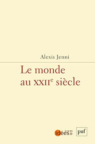 Stock image for Le monde au XXIIe sicle for sale by Ammareal