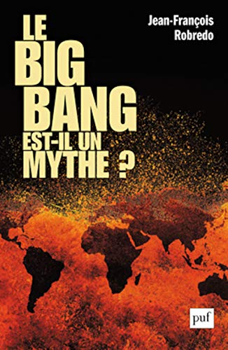 Beispielbild fr Le big bang est-il un mythe ? zum Verkauf von medimops