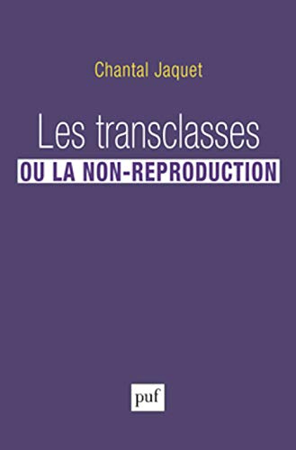 9782130631828: Les transclasses, ou la non-reproduction