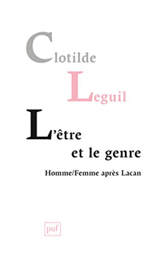 9782130632221: L'tre et le genre: Homme/Femme aprs Lacan