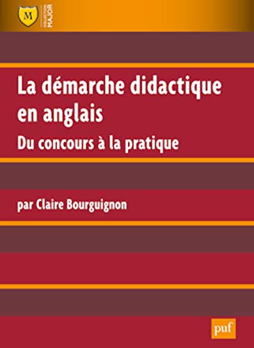 9782130632320: La dmarche didactique en anglais: Du concours  la pratique