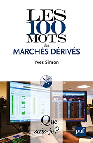 Stock image for Les 100 mots des marchs drivs Simon, Yves et Lautier, Delphine for sale by BIBLIO-NET
