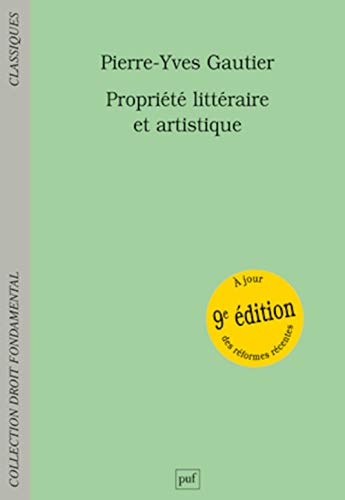 Beispielbild fr proprit littraire et artistique (9e dition) zum Verkauf von Chapitre.com : livres et presse ancienne