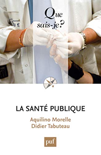 Stock image for La sant publique for sale by Ammareal