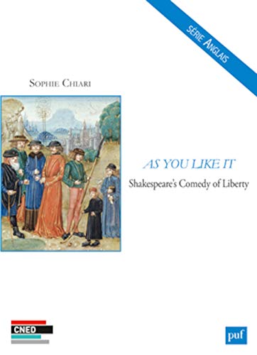 Beispielbild fr As You Like It : Shakespeare's Comedy Of Liberty zum Verkauf von RECYCLIVRE