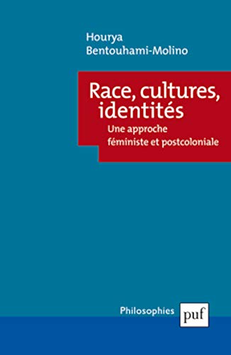 9782130633655: Race, cultures, identits: Une approche fministe et postcoloniale