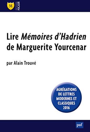 9782130633679: Lire  Mmoires d'Hadrien  de Marguerite Yourcenar
