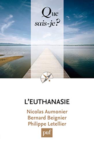 Stock image for L'euthanasie Aumonier, Nicolas; Beignier, Bernard et Letellier, Philippe for sale by BIBLIO-NET