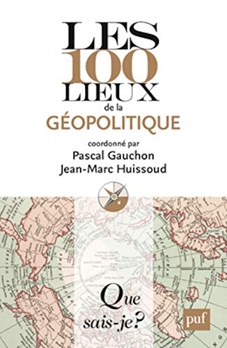 Stock image for Les 100 Lieux De La Gopolitique for sale by RECYCLIVRE
