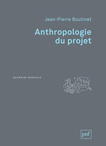 9782130651758: Anthropologie du projet