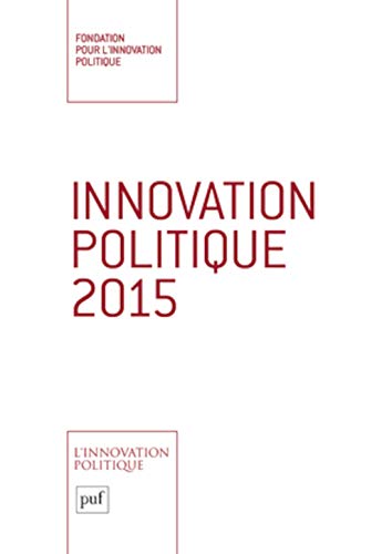 Beispielbild fr Innovation politique 2015 zum Verkauf von Ammareal