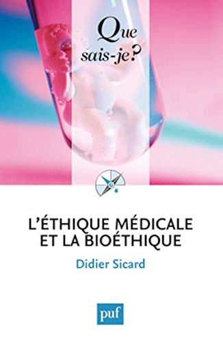 Stock image for L'thique Mdicale Et La Biothique for sale by RECYCLIVRE