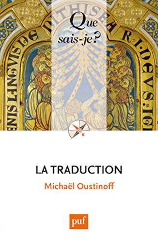 9782130652175: LA TRADUCTION (5ED) QSJ 3688 (QUE SAIS-JE ?)