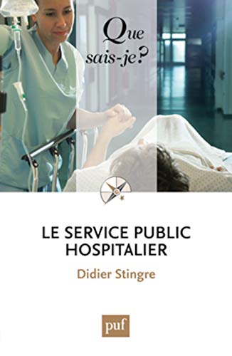Beispielbild fr Le service public hospitalier zum Verkauf von Ammareal