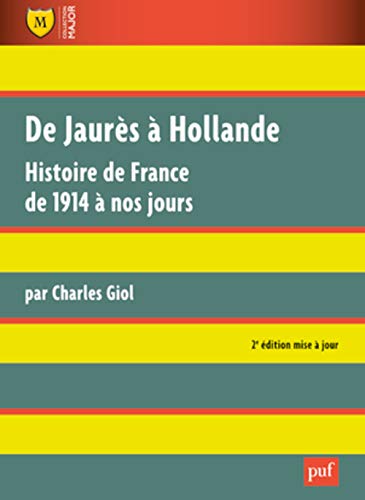 9782130653486: De Jaurs  Hollande: Histoire de France de 1914  nos jours