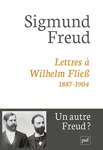 Stock image for Lettres  Wilhem Fliess, 1887-1904 for sale by Revaluation Books