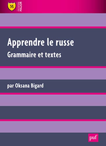 9782130653776: Apprendre le russe: Grammaire et textes