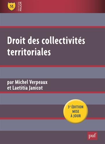 9782130654056: DROIT DES COLLECTIVITES TERRITORIALES (3ED) (MAJOR REFERENCE)