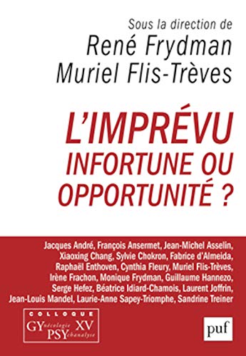 Stock image for L'imprvu : Infortune ou opportunit ? for sale by medimops