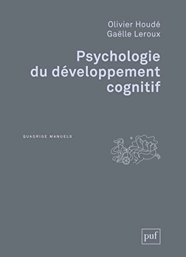 Beispielbild fr Psychologie du dveloppement cognitif zum Verkauf von Ammareal