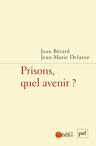 Stock image for Prisons, quel avenir ? for sale by Ammareal