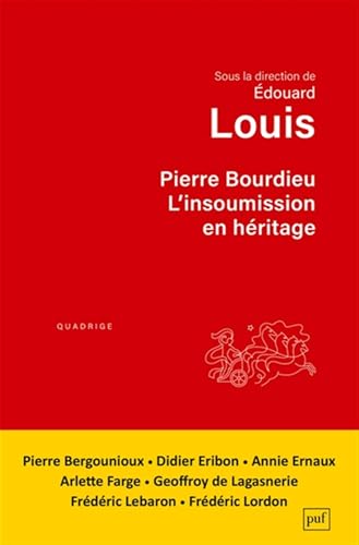 

Pierre Bourdieu. L'insoumission en héritage