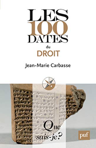 Stock image for Les 100 dates du droit Carbasse, Jean-Marie for sale by BIBLIO-NET