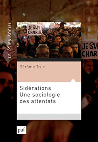 9782130733034: Sidrations. Une sociologie des attentats