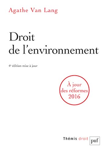 Beispielbild fr Droit de l'environnement Van Lang, Agathe zum Verkauf von Au bon livre