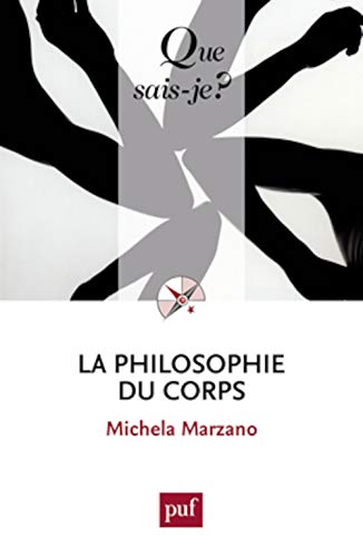 La philosophie du corps - Michela Marzano